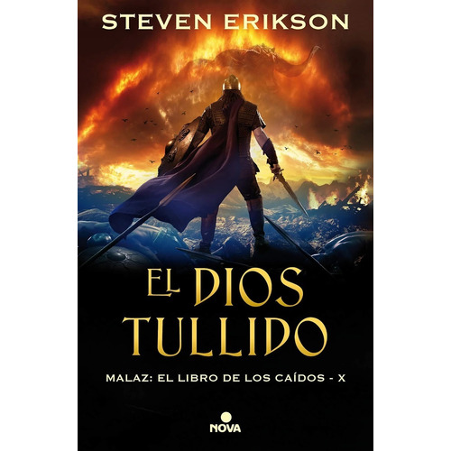 El Dios Tullido, Serie Malaz 10, Steven Erikson