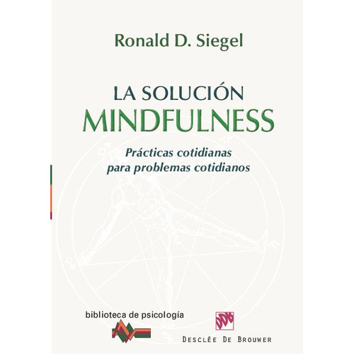 La Solución Mindfulness