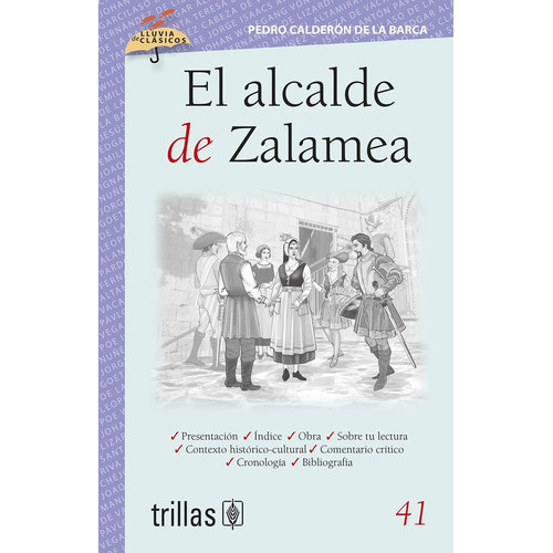 El Alcalde De Zalamea Volumen 41 Serie Lluvia De Clásicos, De Calderon De La Barca, Pedro Pinto, Margarita (adaptacion)., Vol. 1. Editorial Trillas, Tapa Blanda En Español, 2013