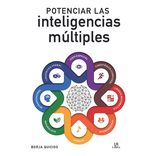 Potenciar Las Inteligencias Multiples, De Quicios Abergel, Borja. Editorial Libsa, Tapa Blanda En Español