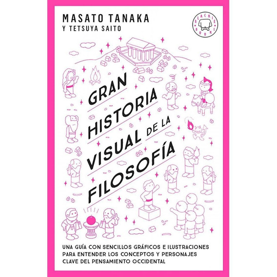 Gran Historia Visual De La Filosofia, La - Masato Tanaka