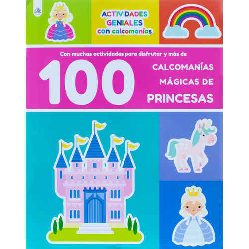 Actividades Geniales: 100 Calcomanías Mágicas de Princesas.: Libro interactivo Actividades geniales: 100 Calcomanías divertidas de Princesas, de Varios. Editorial Silver Dolphin (en español), tapa blanda en español, 2022