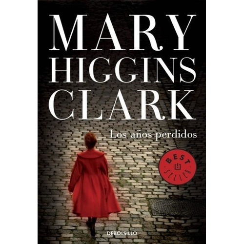 Los Años Perdidos - Mary Higgins Clark