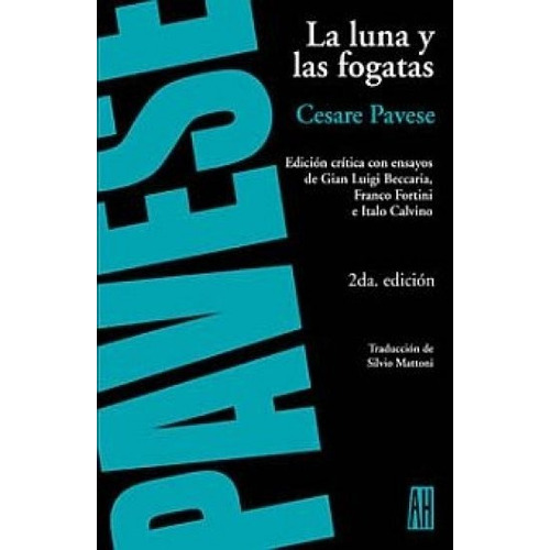 Luna Y Las Fogatas - Pavese Cesare Adriana Hidalgo
