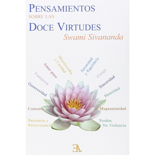 Pensamientos sobre las doce virtudes, de Sivananda, Swami. Editorial Ediciones Librería Argentina, tapa blanda en español, 2020