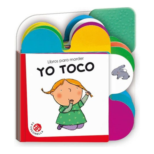 Yo Toco, De Bussolati, E.. Editorial La Coccinella En Español