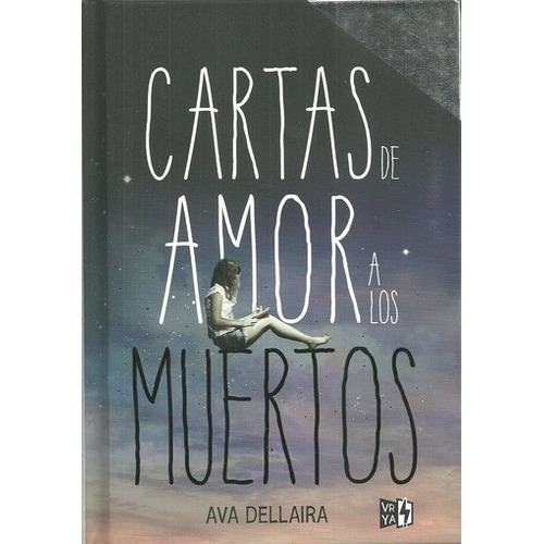 Cartas De Amor A Los Muertos, De Ava Dellaira. Editorial V&r En Español