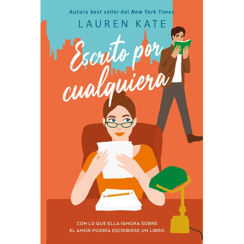 Escrito Por Cualquiera - Lauren Kate: Con lo que ella ignora sobre el amor podría escribirse un libro., de Kate, Lauren., vol. 1. Editorial Titania, tapa blanda, edición 1 en español, 2023