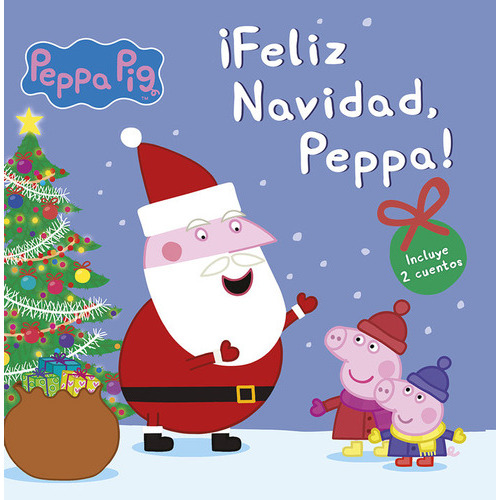 Ãâ¡feliz Navidad, Peppa! (un Cuento De Peppa Pig), De Hasbro,. Editorial Beascoa, Tapa Dura En Español