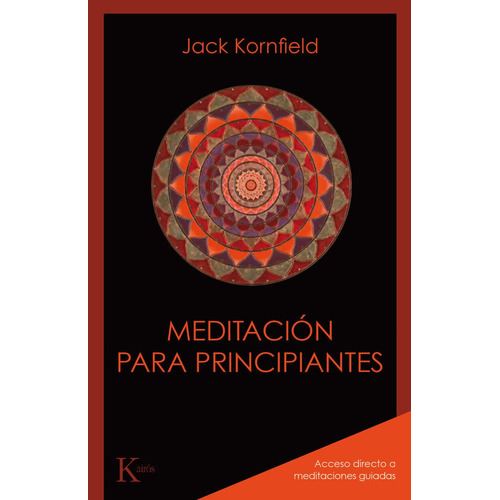 Meditaciãâ³n Para Principiantes, De Kornfield, Jack. Editorial Kairós Sa, Tapa Blanda En Español