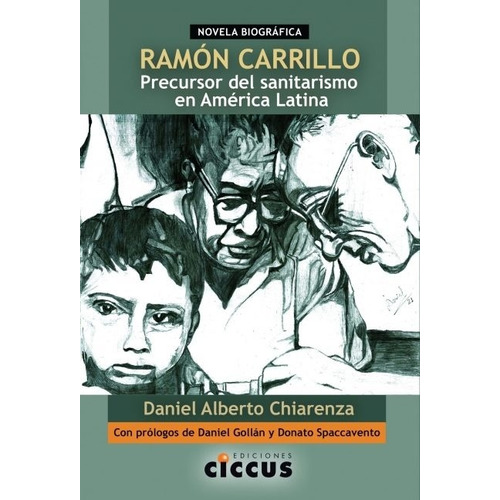 Ramón Carrillo - Daniel Alberto Chiarenza