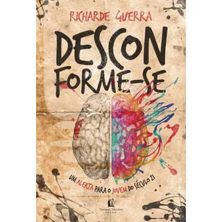 Desconforme-se, De Guerra, Richarde. Editorial Vida Melhor Editora S.a, Tapa Mole En Português, 2017