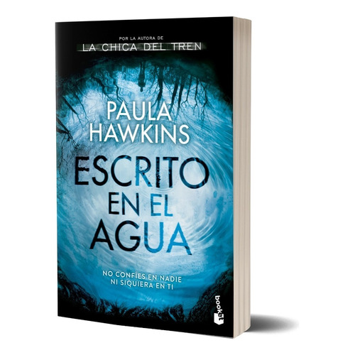 Libro Escrito En El Agua - Paula Hawkins, de Hawkins, Paula. Serie N/a Editorial Booket, tapa blanda en español, 2021