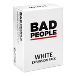 Paquete De Expansión Bad People White El Juego De Fiesta