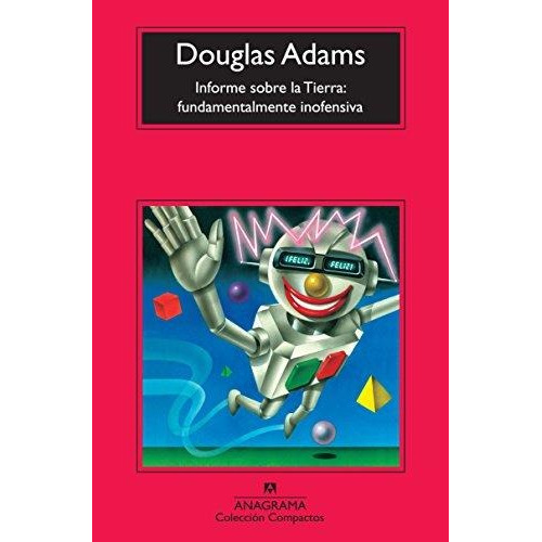 Douglas Adams | Informe Sobre La Tierra