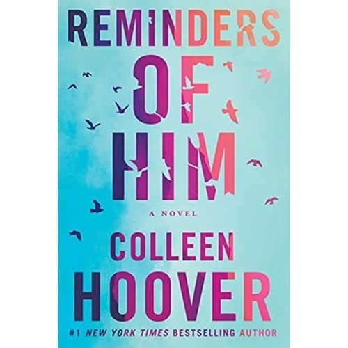 Reminders Of Him - Colleen Hoover 