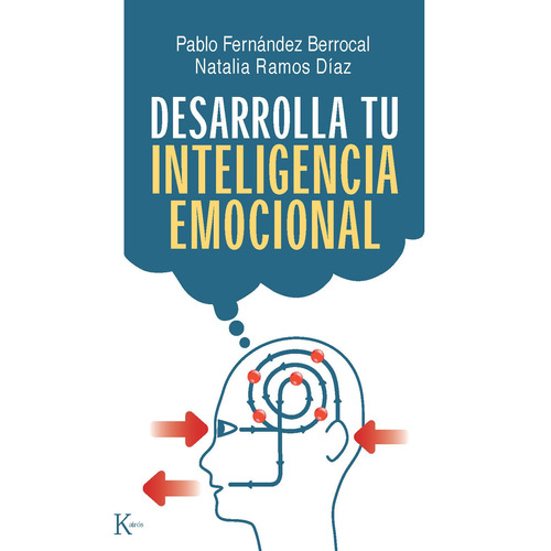 Desarrolla tu inteligencia emocional, de Fernández Berrocal, Pablo. Editorial Kairos, tapa blanda en español, 2010