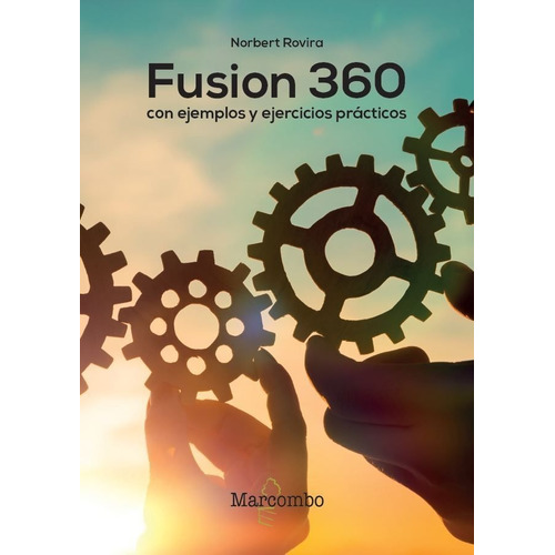 Libro Técnico Fusion 360 Con Ejemplos Y Ejercicios Prácticos