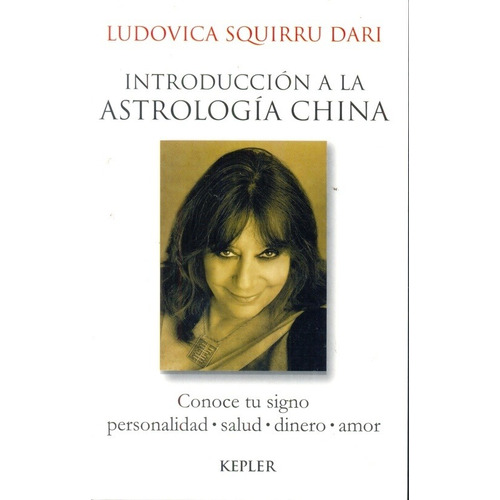 Introduccion Astrologia - Ludovica Squirru - Libro Kepler