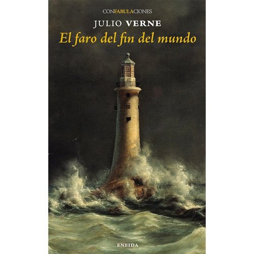 Faro Del Fin Del Mundo, El - Julio Verne