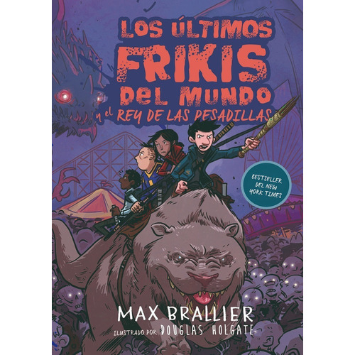 Los Ultimos Frikis Del Mundo 3 - Max Brallier - Hidra