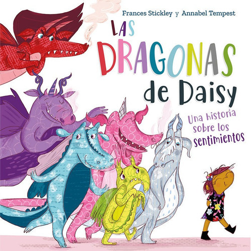 Las Dragonas De Daisy, De Frances,stickley. Editorial Picarona, Tapa Dura En Español