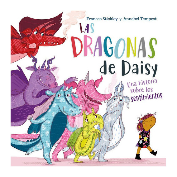 Las Dragonas De Daisy, De Frances,stickley. Editorial Picarona, Tapa Dura En Español