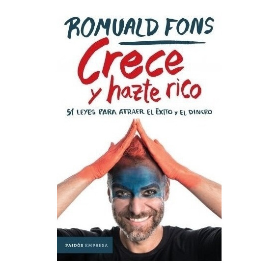 Crece Y Hazte Rico - Romuald Fons