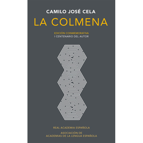 La colmena, de Cela, Camilo Jose. Serie Ah imp Editorial Alfaguara, tapa dura en español, 2016