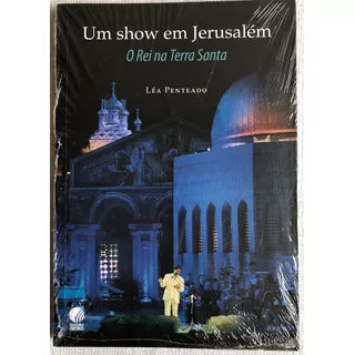 Livro Um Show Em Jerusalém - O Rei Na Terra Santa.