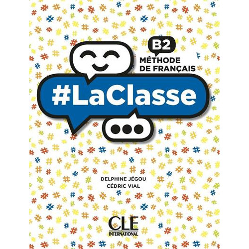 Laclasse B2 - Livre + Dvd, De Jegou, Delphine. Editorial Cle, Tapa Blanda En Francés, 2021