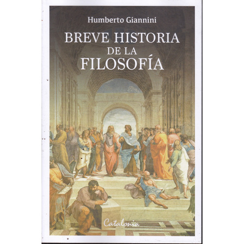 Breve Historia De La Filosofia / Humberto Giannini/Catalonia