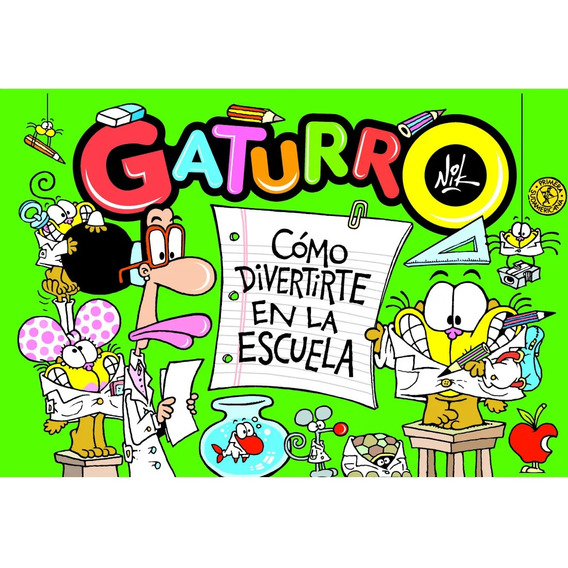 Como Divertirse En La Escuela - Gaturro - Nik - Libro