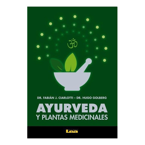 Ayurveda Y Plantas Medicinales - Ciarlotti - Golberg
