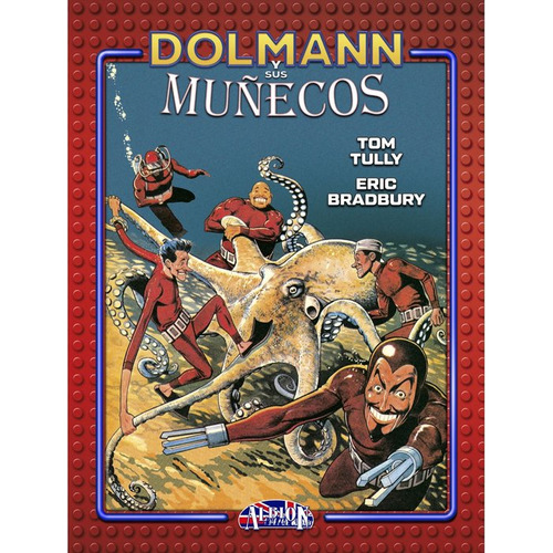 Dolmann Y Sus Muãâ±ecos, De Eric Bradbury Tom Tully Carlos Cruz. Editorial Plan B Publicaciones, S.l., Tapa Dura En Español