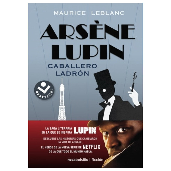Arséne Lupin 1.caballero Ladrón - Leblanc, Maurice