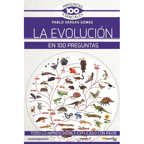 La Evolución En 100 Preguntas, De Vargas, Pablo. Editorial Ediciones Nowtilus, Tapa Blanda En Español, 2023