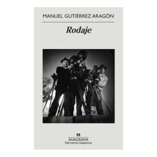Libro Rodaje - Manuel Gutierrez Aragon