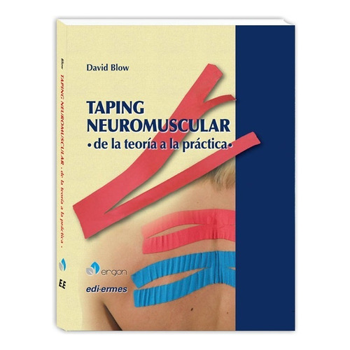 Taping, Neuromuscular De La Teoria A La Practica