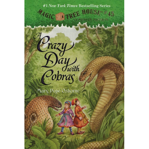 A Crazy Day With Cobras - Magic Tree House 45