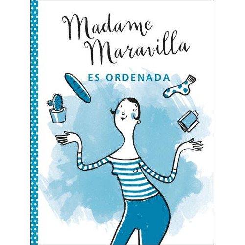 Madame Maravilla Es Ordenada, De Maravilla, Madame. Editorial Terapias Verdes, Tapa Blanda En Español
