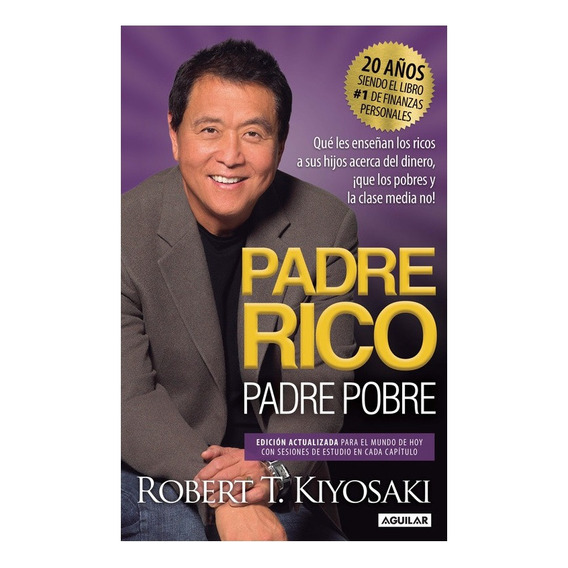 Padre Rico, Padre Pobre / Robert Kiyosaki / Libro Original