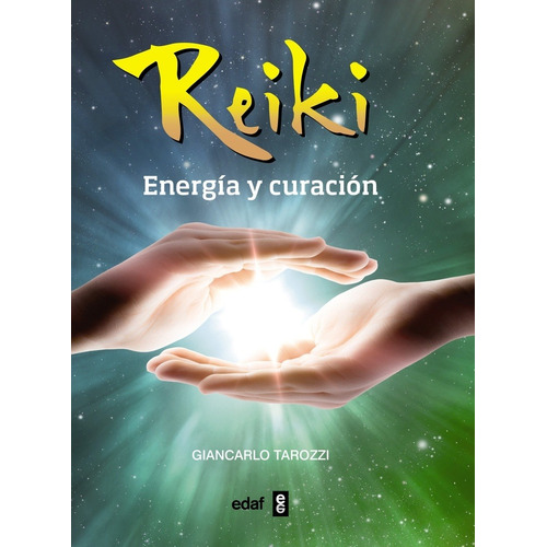 Reiki Energia Y Curacion - Tarozzi, Giancarlo