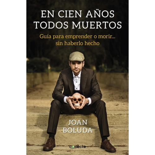 En Cien Aã¿os Todos Muertos - Boluda,joan