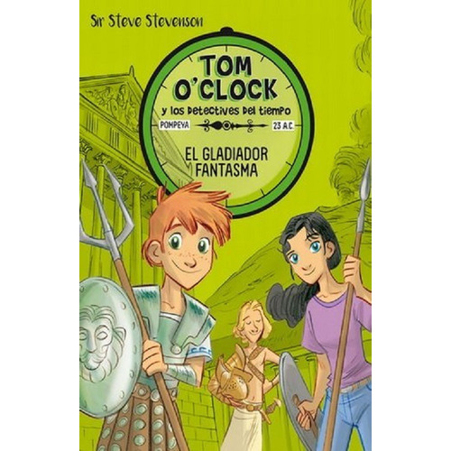 El Gladiador Fantasma / Tom O'clock Y Los Detectives Del Tie