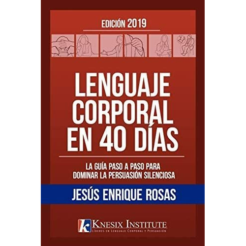 Lenguaje Corporal En 40 Dias - Jesus Enrique Rosas