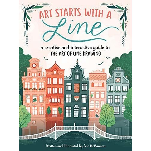 Art Starts With A Line A Creative And Interactive Guide To, de McManness, Erin. Editorial Walter Foster Publishing, tapa blanda en inglés, 2018