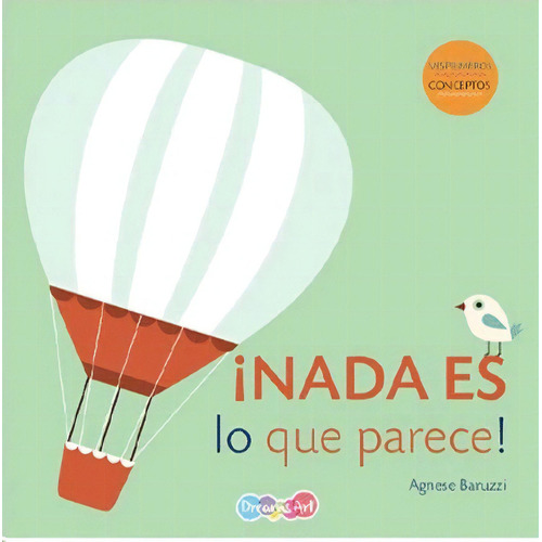 Nada Es Lo Que Parece, De Vv. Aa.. Editorial Dreams Art, Tapa Blanda, Edición 1 En Español, 2018
