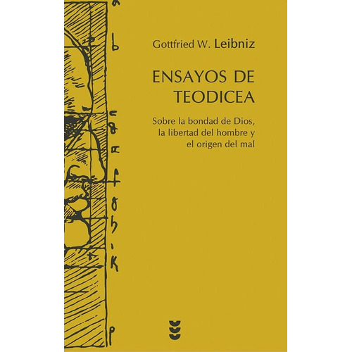 Ensayos De Teodicea, De Gottfried Wilhelm Leibniz. Editorial Ediciones Sígueme, Tapa Blanda En Español, 2013
