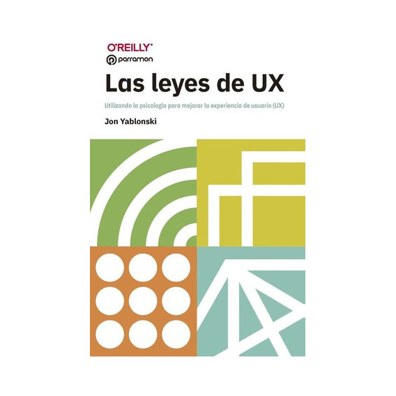 Las Reglas De Ux, De Jon Yablonski. Editorial Parramon, Tapa Blanda En Español